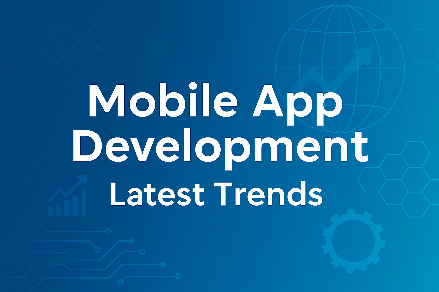 Top Mobile App Trends to Watch in 2025